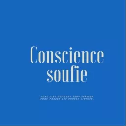 Conscience Soufie Podcast artwork