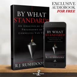 By What Standard? - R.J. Rushdoony, Chalcedon Foundation Free Audiobook (Audiobook)