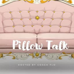 Pillow Talk Podcast artwork