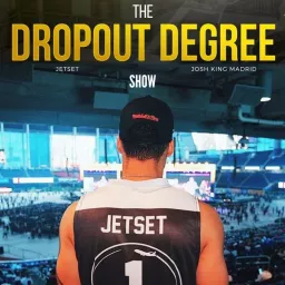 The Dropout Degree with Josh King Madrid Podcast artwork