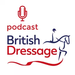 British Dressage Championship Podcasts artwork