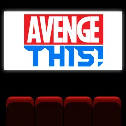 Avenge This! Podcast artwork