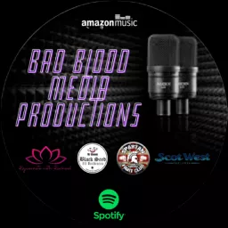 Bad Blood Media Productions Podcast artwork