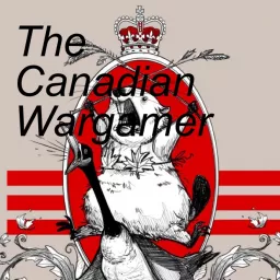 The Canadian Wargamer Podcast artwork