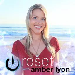 Reset With Amber Lyon Podcast artwork