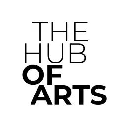 The Hub Of Arts Podcast artwork