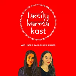 Family Karma Kast Podcast artwork