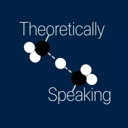 Theoretically Speaking Podcast artwork