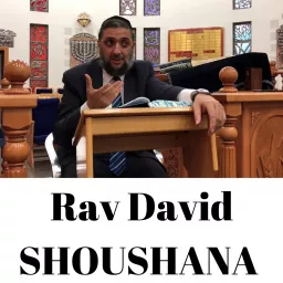 Rav David SHOUSHANA Podcast artwork
