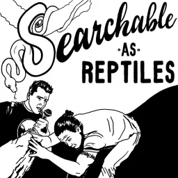 Searchable as Reptiles Podcast artwork