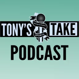 Tony's Take Podcast artwork