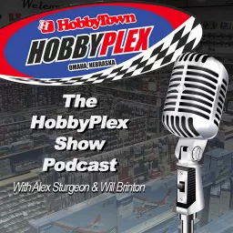 The HobbyPlex Show Podcast artwork