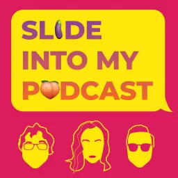 Slide Into My Podcast artwork