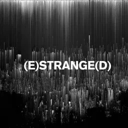(E)STRANGE(D) Podcast artwork