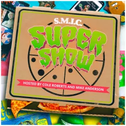 S.M.I.C. SuperShow Podcast artwork