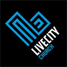LiveCity Church Podcast artwork