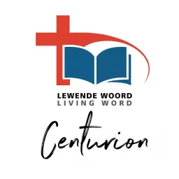 Lewendewoord Centurion Podcast artwork