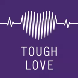 Tough Love Podcast artwork