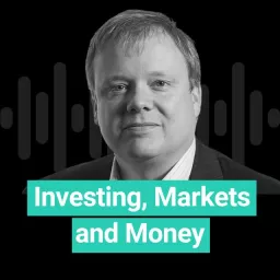 Investing, Markets & Money Podcast artwork