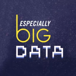 Especially Big Data Podcast artwork
