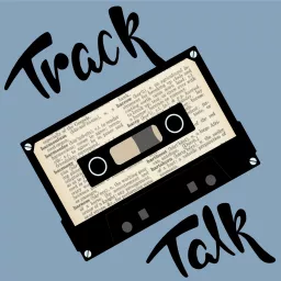 Track Talk Podcast artwork