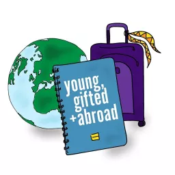 Young, Gifted and Abroad Podcast artwork
