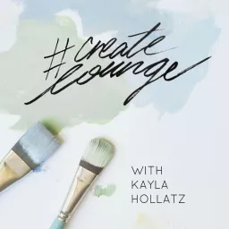 #createlounge: Tap Into Your Creativity, Tell Your Story, and Find Your Community Podcast artwork