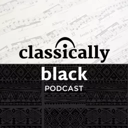 Classically Black Podcast artwork