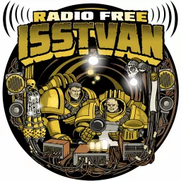Radio Free Isstvan | A 30k Horus Heresy Podcast artwork