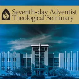 Seventh-day Adventist Theological Seminary Podcast artwork