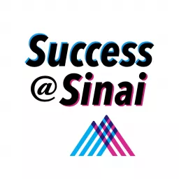 Success @ Sinai Podcast artwork