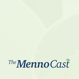 The MennoCast Podcast artwork