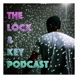 Lock & Key Podcast artwork
