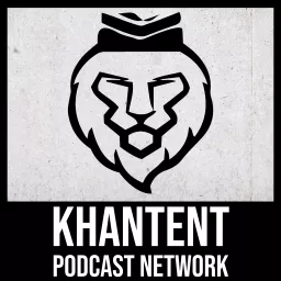 Khantent Podcast Network artwork