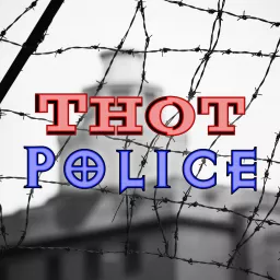 Thot Police Podcast artwork