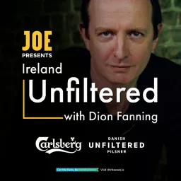 Ireland Unfiltered with Dion Fanning Podcast artwork