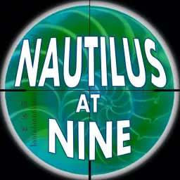 Nautilus At Nine Podcast artwork
