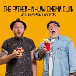 Father-In-Law Cinema Club Podcast artwork