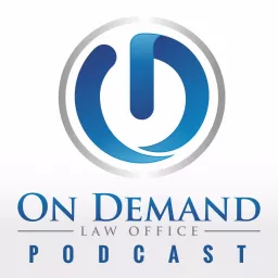 On Demand Law Office Podcast: For Solo Lawyers and Small Firm Attorneys