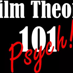 Film Theory 101 Podcast artwork