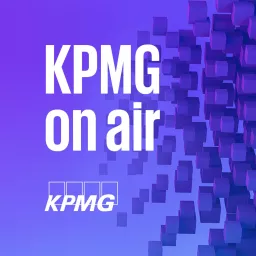 KPMG on air Podcast artwork
