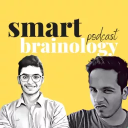 Smart Brainology Podcast artwork