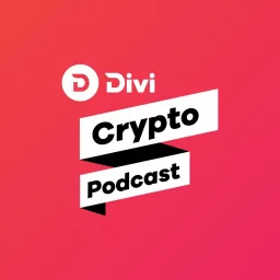 The DIVI Crypto Podcast artwork