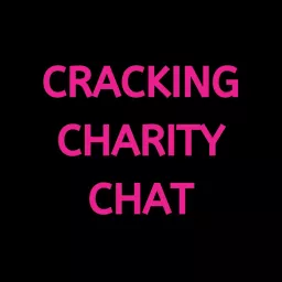 Cracking Charity Chat Podcast artwork