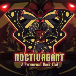 Noctivagant: A Paranormal Book Club Podcast artwork
