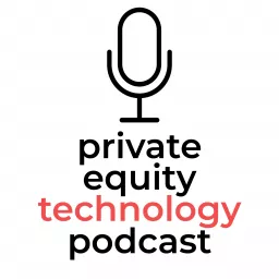 Private Equity Technology Podcast artwork