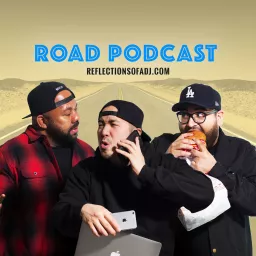 ROAD PODCAST (Reflections Of A DJ) artwork