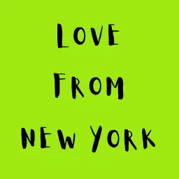 Love from New York Podcast artwork