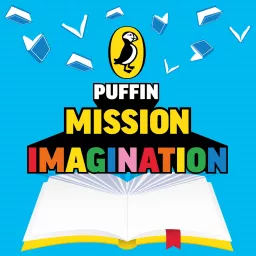 Puffin Podcast: Mission Imagination artwork