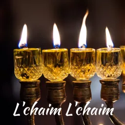 L'chaim L'chaim - Weekly Parshah and Haftorah analysis Podcast artwork
